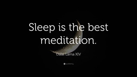 3455-Dalai-Lama-XIV-Quote-Sleep-is-the-best-meditation